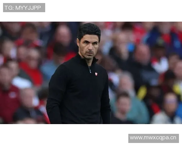 阿尔特塔坚决不放松阿森纳球员圣诞假期全力备战训练